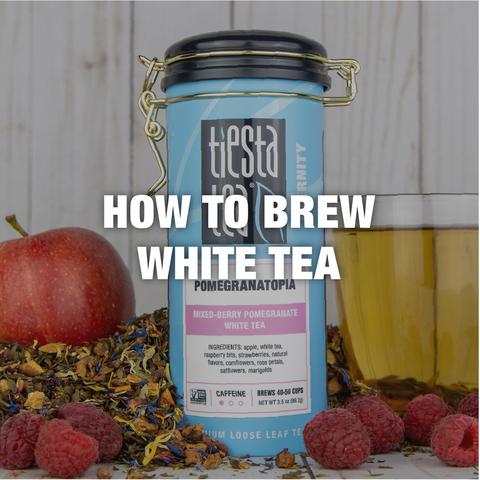 How to Brew White Tea
